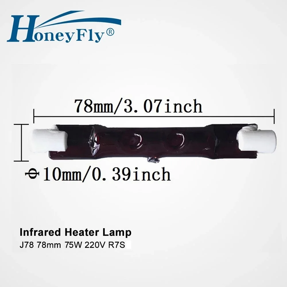 HoneyFly 5pcs J78 Infrared Heater Lamp 75W 220V R7S 78mm IR Halogen LampTube Single Spiral Heating Painting Drying Quartz Glas
HoneyFly 5pcs J78 Infrared Heater Lamp 75W 220V R7S 78mm IR Halogen LampTube Single Spiral Heating Painting Drying Quartz Glas