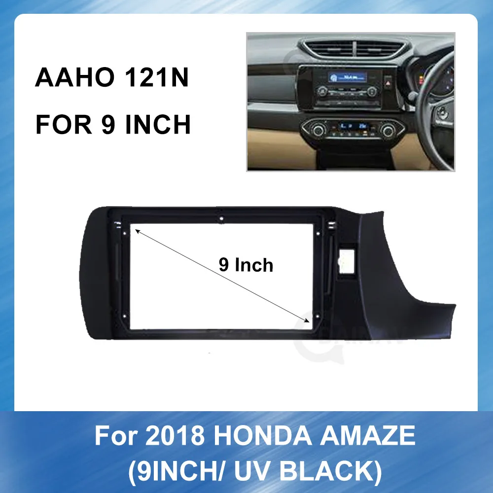 9 Inch 2 Din Car Auto Radio Multimedia fascia For Honda AMAZE 2018 Car Dvd Frame Refitting Panel Dash Mount Installation
9 Inch 2 Din Car Auto Radio Multimedia fascia For Honda AMAZE 2018 Car Dvd Frame Refitting Panel Dash Mount Installation