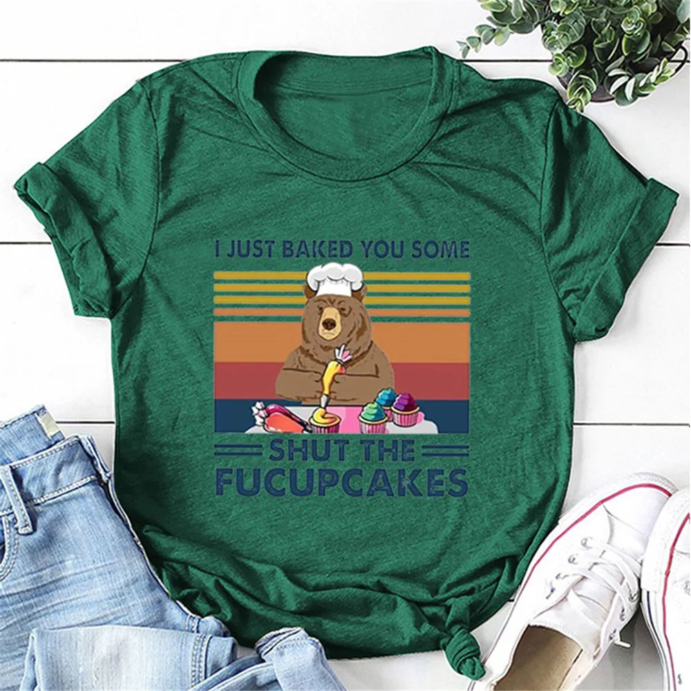 I Just Baked You Some Shut The Fucupcakes T Shirt Women Funny Bear Graphic Tshirt Short Sleeve Harajuku Vintage Female Tops Tee
I Just Baked You Some Shut The Fucupcakes T Shirt Women Funny Bear Graphic Tshirt Short Sleeve Harajuku Vintage Female Tops Tee