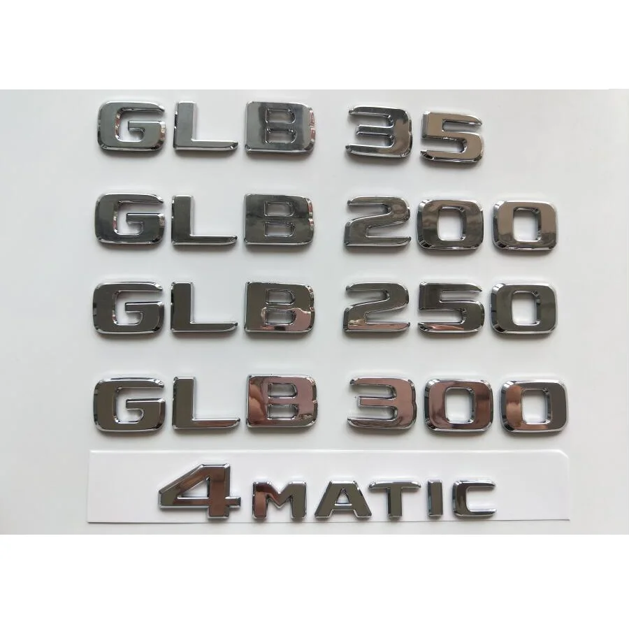 Хромированные символы багажника GLB35 GLB180 GLB200 GLB250 GLB280 GLB300 GLB350 Значки Эмблемы 4matic