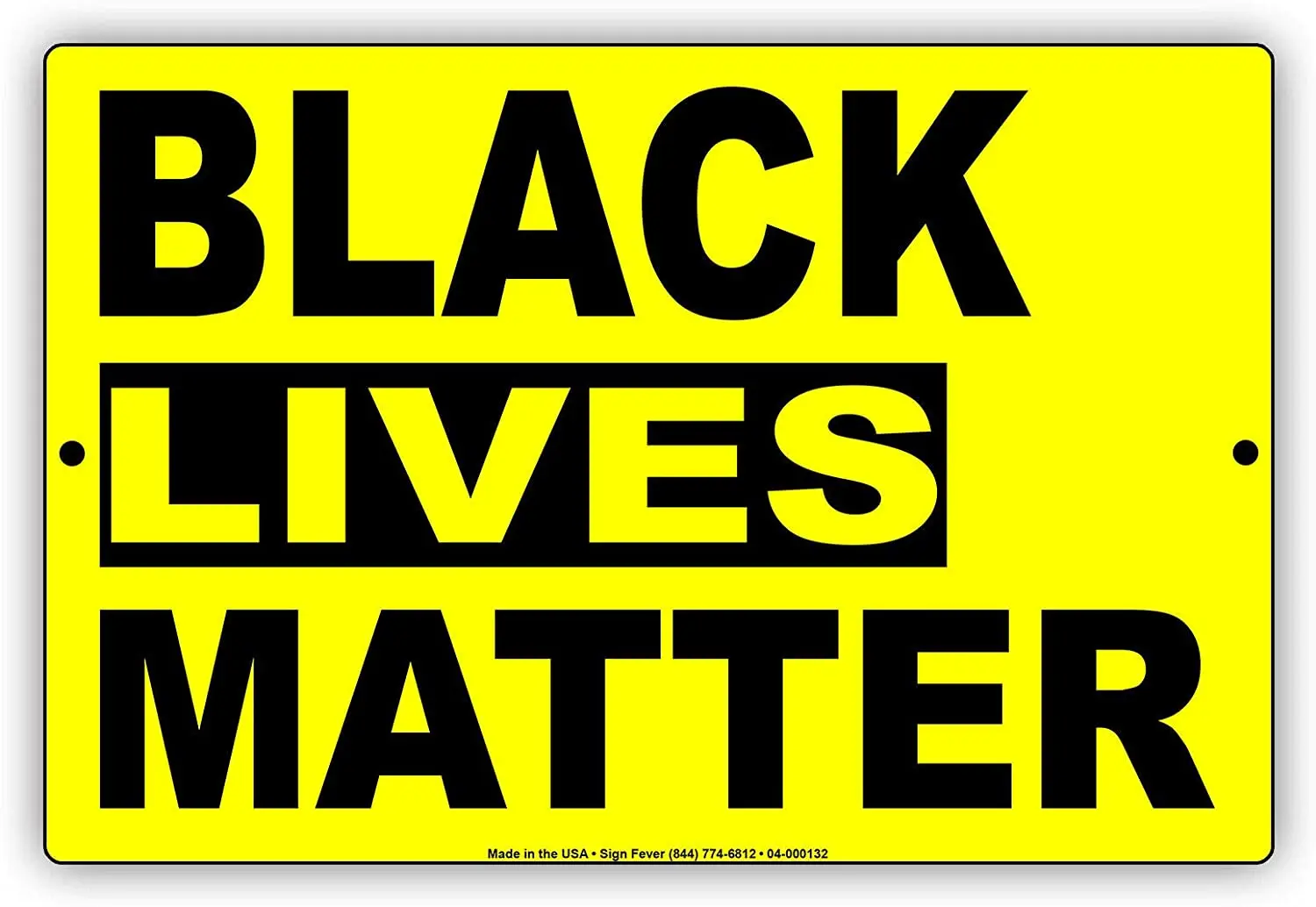 Black Lives Matter Stop The Violence Protest African American We Believe Equality Human Rights Aluminum Metal Sign 12"x8"
Black Lives Matter Stop The Violence Protest African American We Believe Equality Human Rights Aluminum Metal Sign 12"x8"