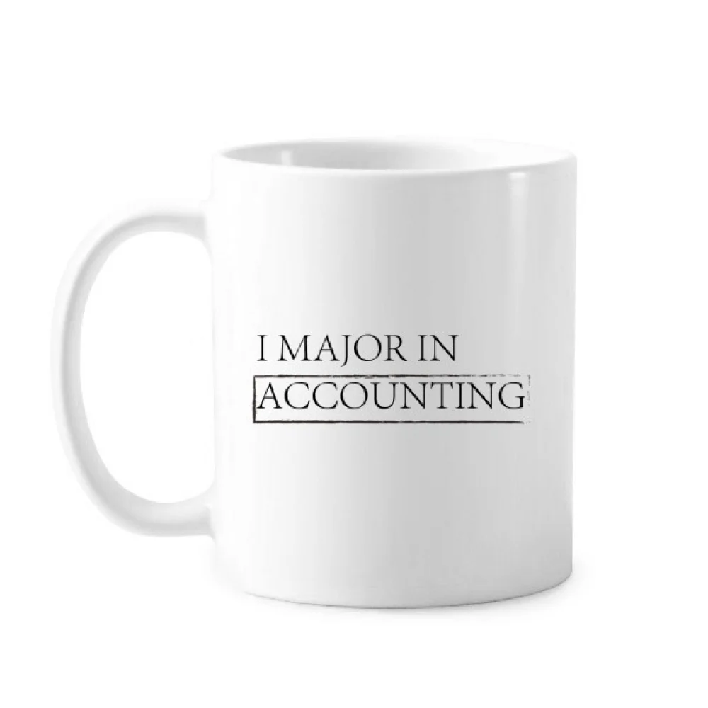 Quote I Major In Accounting Classic Mug White Pottery Ceramic Cup Gift With Handles 350 ml
Quote I Major In Accounting Classic Mug White Pottery Ceramic Cup Gift With Handles 350 ml