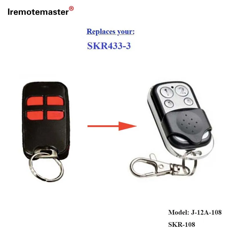 For SKR-433, SKR433-1, SKR433-3, SKRJ 433.92MHz Gate Door transmitter Remote Control
For SKR-433, SKR433-1, SKR433-3, SKRJ 433.92MHz Gate Door transmitter Remote Control