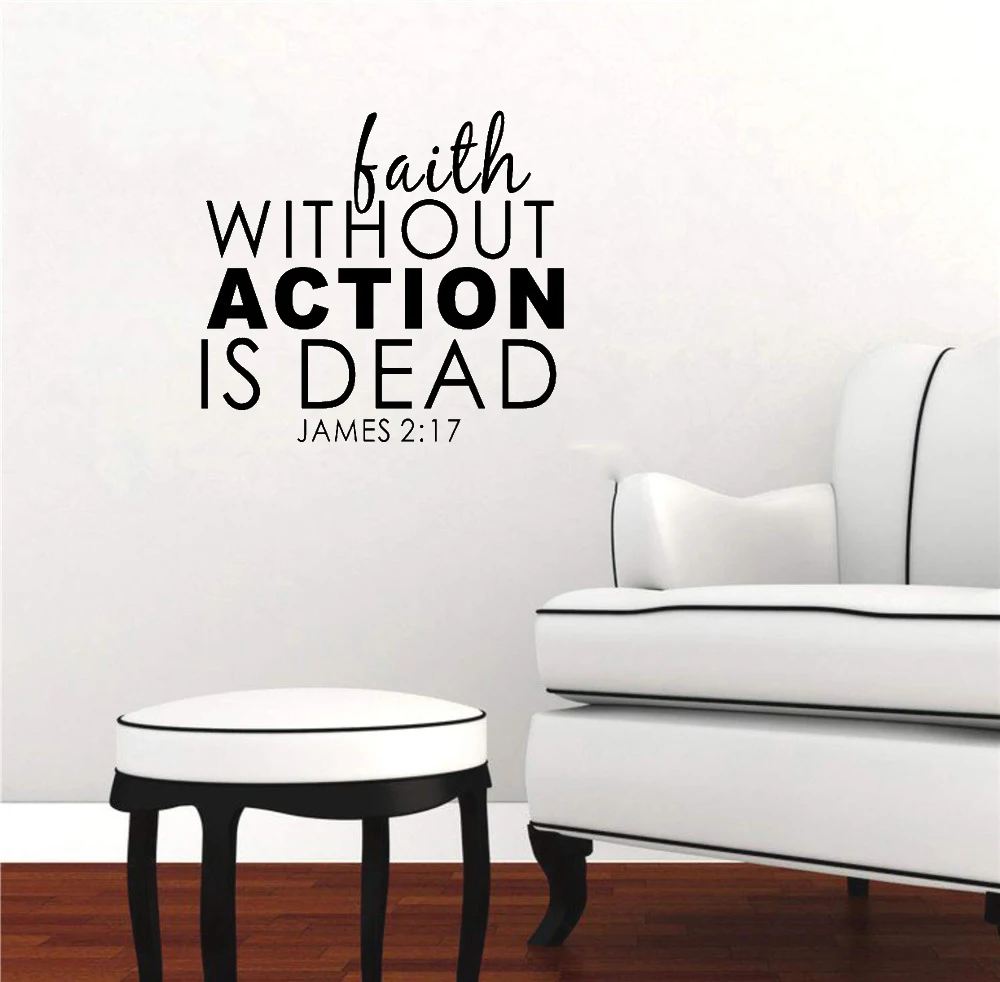 

Faith Without Action Is Dead Wall Stickers Art Quote Religious Words Wall Decals Home Decor Vinyl Art Mural DW7381