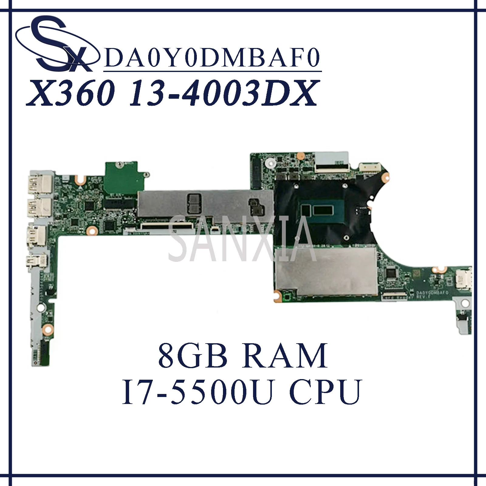 KEFU DA0Y0DMBAF0 Laptop motherboard for HP Spectre X360 G1 13-4003DX original mainboard 8GB-RAM I7-5500U
KEFU DA0Y0DMBAF0 Laptop motherboard for HP Spectre X360 G1 13-4003DX original mainboard 8GB-RAM I7-5500U