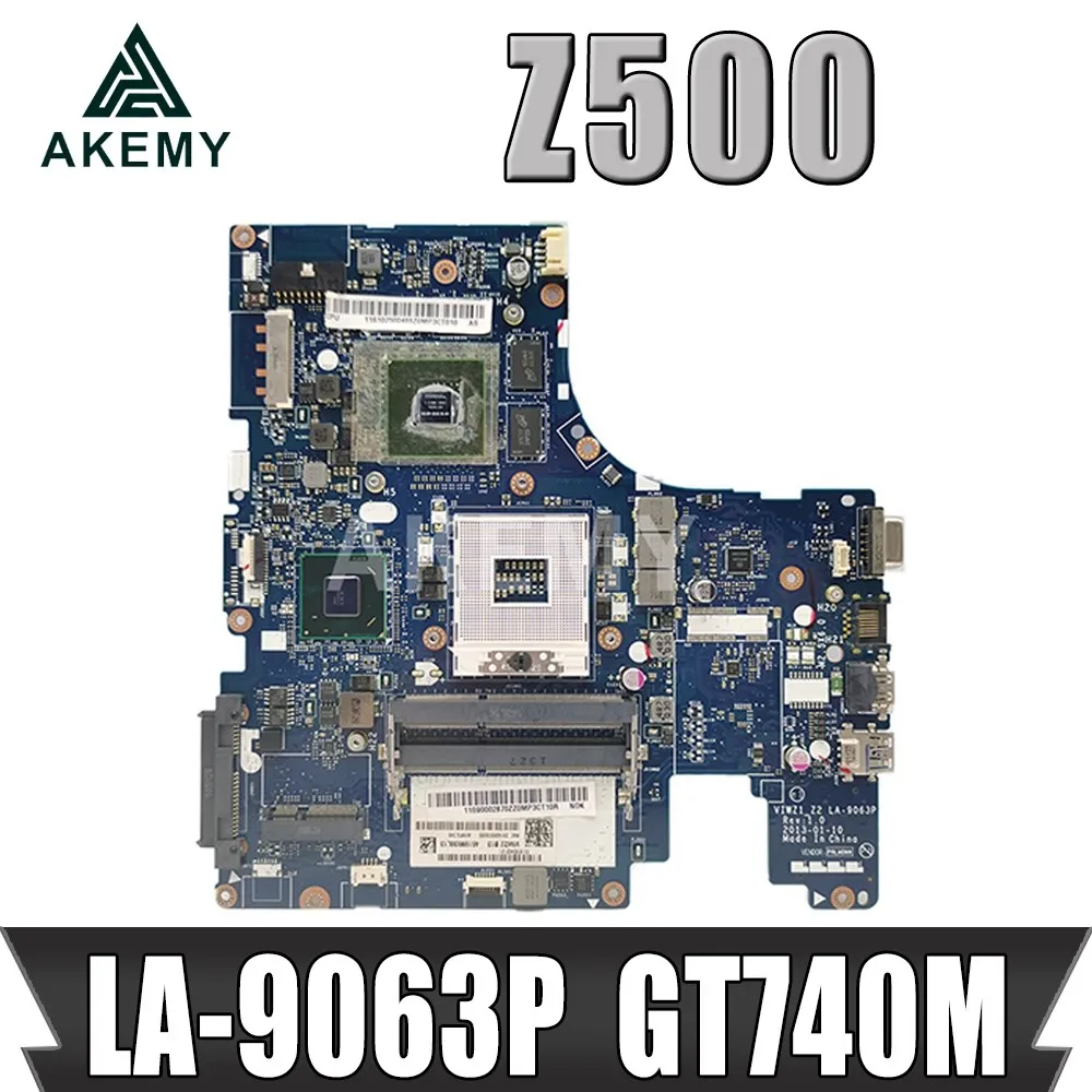 Akemy LA-9063P laptop motherboard for lenovo z500 original mainboard gt740m/GT710M 
Akemy LA-9063P laptop motherboard for lenovo z500 original mainboard gt740m/GT710M
