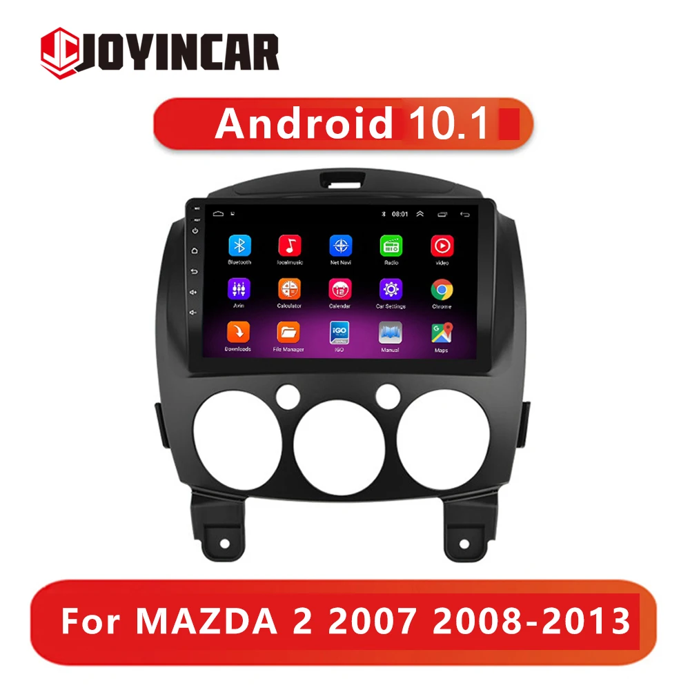 JOYINCAR 2G+32G Android 10.1 For MAZDA 2 2007 2008-2013 Car Radio Multimedia Video Player Navigation GPS 2 din DVD Player Wifi
JOYINCAR 2G+32G Android 10.1 For MAZDA 2 2007 2008-2013 Car Radio Multimedia Video Player Navigation GPS 2 din DVD Player Wifi