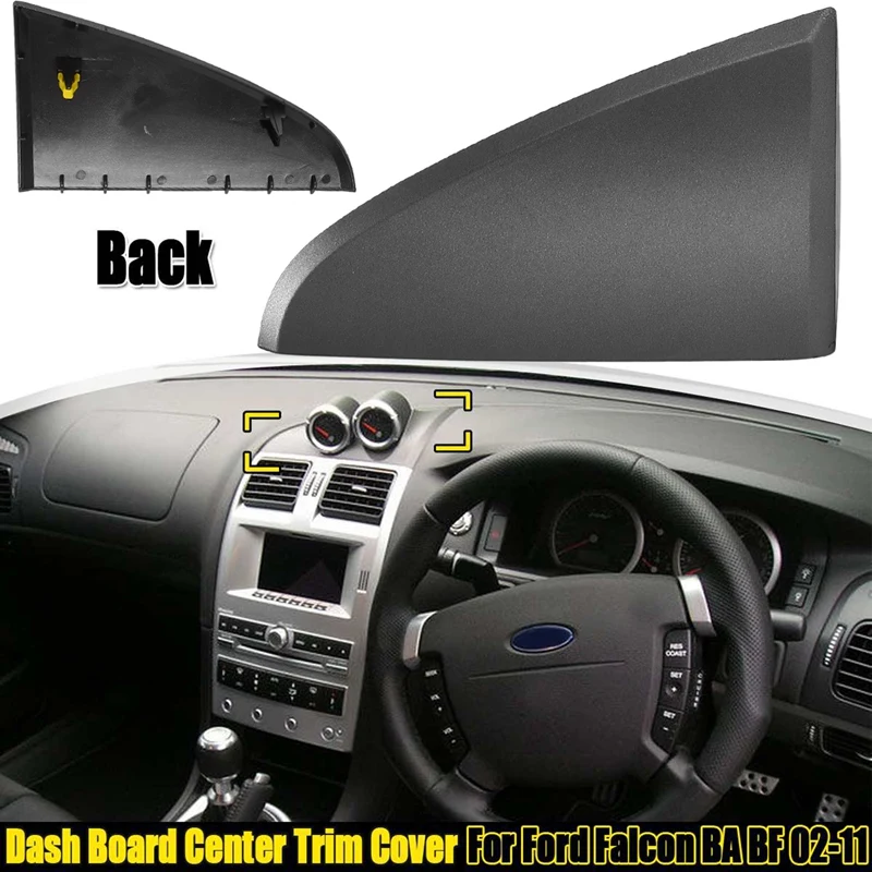 Центральная панель приборной панели BAF04428A5 для Ford Falcon BA BF 2002-2011, обшивка 24X14cm 1027234
Центральная панель приборной панели BAF04428A5 для Ford Falcon BA BF 2002-2011, обшивка 24X14cm 1027234