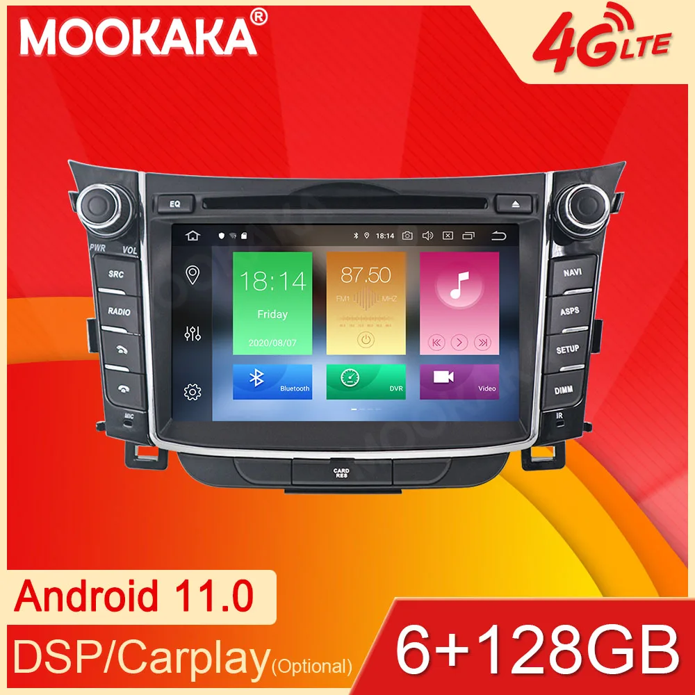 Автомобильный мультимедийный плеер Android 11, 6 + 128G, для Hyundai I30 Elantra GT 2012-2016
Автомобильный мультимедийный плеер Android 11, 6 + 128G, для Hyundai I30 Elantra GT 2012-2016