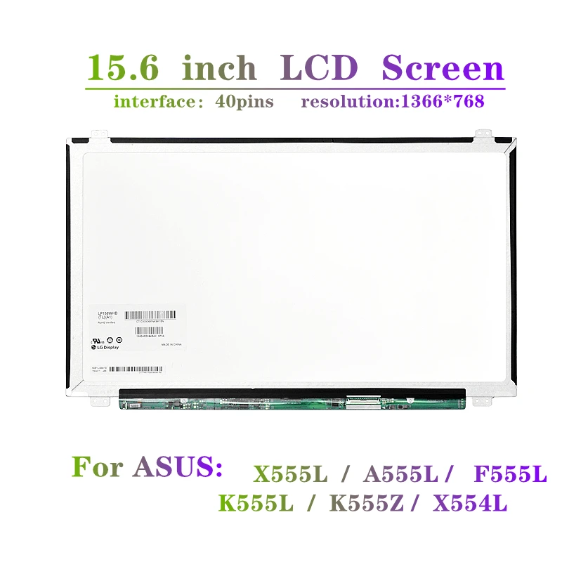 ЖК-экран 15,6 дюйма для ноутбука ASUS X555L A555L F555L K555L K555Z X554L, 1366*768, 40PIN
ЖК-экран 15,6 дюйма для ноутбука ASUS X555L A555L F555L K555L K555Z X554L, 1366*768, 40PIN
