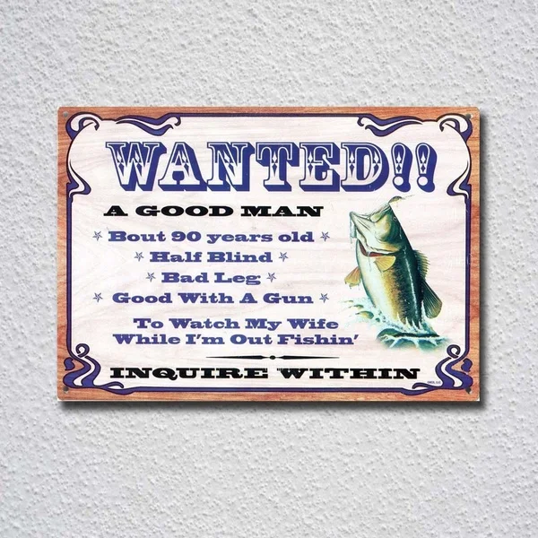 Wanted A Good Man Tin Sign Metal Sign Metal Poster Metal Decor Metal Painting Wall Sticker Wall Sign Wall Decor
Wanted A Good Man Tin Sign Metal Sign Metal Poster Metal Decor Metal Painting Wall Sticker Wall Sign Wall Decor