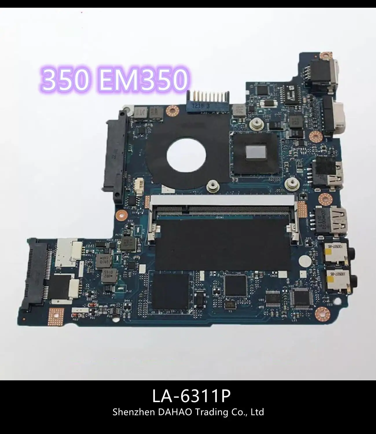 Laptop Motherboard for Acer EMACHINES 350 EM350 MBNAH02001 Main board MB.NAH02.001 NAV51 LA-6311P tested
Laptop Motherboard for Acer EMACHINES 350 EM350 MBNAH02001 Main board MB.NAH02.001 NAV51 LA-6311P tested