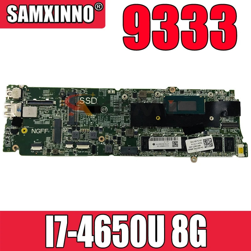 Оригинальная материнская плата для ноутбука Dell XPS 13 9333 I7-4650U 8G материнская плата CN-0F6NVV 0F6NVV DAD13CMBAG0 SR16H 
Оригинальная материнская плата для ноутбука Dell XPS 13 9333 I7-4650U 8G материнская плата CN-0F6NVV 0F6NVV DAD13CMBAG0 SR16H