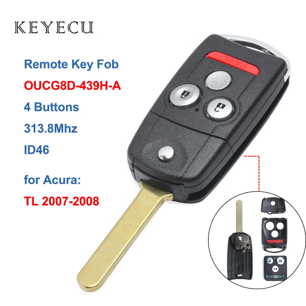

Keyecu Replacement Remote Car Key Fob 4 Buttons 313.8Mhz with ID46 Chip for Acura TL 2007 2008 FCC ID: OUCG8D-439H-A