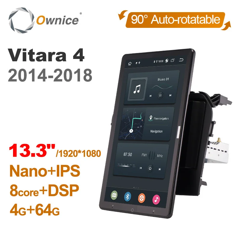 Ownice for Suzuki Vitara 4 2014 -2018 Car 1920*1080 Android Radio Auto truck van Multimedia Audio head Unit 13.3" IPS Rotatable
Ownice for Suzuki Vitara 4 2014 -2018 Car 1920*1080 Android Radio Auto truck van Multimedia Audio head Unit 13.3" IPS Rotatable