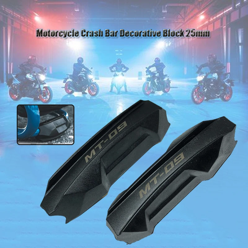 For Yamaha MT09 Mt-09 Tracer 900 Tracer FJ-09 Fj09 Motorcycle Crash Bar Bumper Engine Guard Protector Decorative Block 25mm 
For Yamaha MT09 Mt-09 Tracer 900 Tracer FJ-09 Fj09 Motorcycle Crash Bar Bumper Engine Guard Protector Decorative Block 25mm