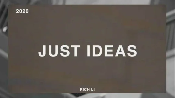 2020 Just Ideas by Rich Li - Magic Trick 
2020 Just Ideas by Rich Li - Magic Trick