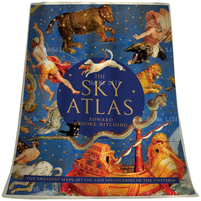 

Atlas Of The Sky Flannel Blanket Greatest Maps Myths And Discoveries Of Universe Fantastic Beasts To Explore The Mystery Throw