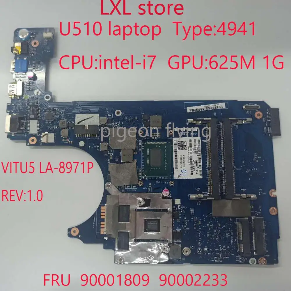 U510 motherboard mainboard for lenovo ideapad laptop 4941 VITU5 LA-8971P CPU:I7 GPU:625M 1GB DDR3 FRU: 90001809 90002233 100% OK
U510 motherboard mainboard for lenovo ideapad laptop 4941 VITU5 LA-8971P CPU:I7 GPU:625M 1GB DDR3 FRU: 90001809 90002233 100% OK