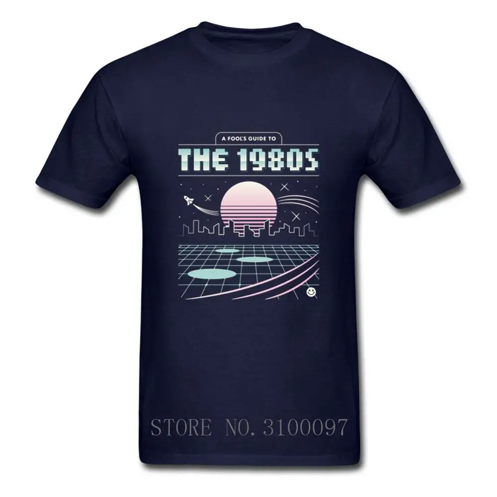 

A Fool's Guide to the1980s printing t shirt Casual Comfortable All Cotton Tees Unique Custom Father's Day Gift tshirt men tops