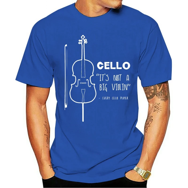 Cello IT Is Not A Big Violin The New men's Wear Is A Hot Seller 2021 Fashion 100% Cotton O-neck T-shirt
Cello IT Is Not A Big Violin The New men's Wear Is A Hot Seller 2021 Fashion 100% Cotton O-neck T-shirt