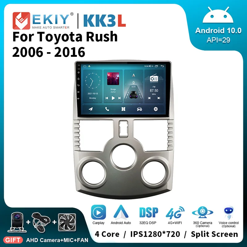 EKIY KK3L Android стерео Автомагнитола для Toyota Rush/DAIHATSU TERIOS IPS 1280*720P мультимедиа DSP Carplay навигация GPS головное устройство
EKIY KK3L Android стерео Автомагнитола для Toyota Rush/DAIHATSU TERIOS IPS 1280*720P мультимедиа DSP Carplay навигация GPS головное устройство