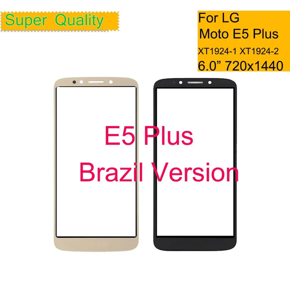 10Pcs/Lot For Motorola Moto E5 Plus XT1924 Touch Screen Front Outer Glass Panel Lens For Moto E5 Plus LCD Front Touchscreen
10Pcs/Lot For Motorola Moto E5 Plus XT1924 Touch Screen Front Outer Glass Panel Lens For Moto E5 Plus LCD Front Touchscreen