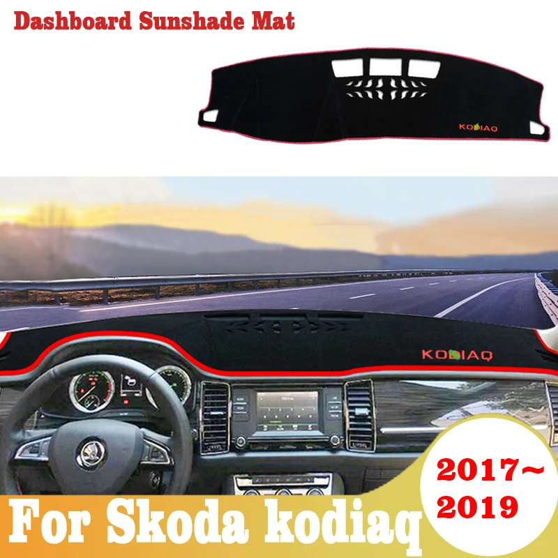 Для Skoda kodiaq 2017 2018 2019 левым приборной панели автомобиля чехлы коврик тени Подушка