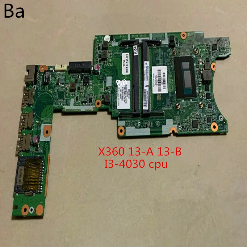 Для HP Pavilion X360 13-A 13-B интегрированная материнская плата ноутбука графическая карта I3-4030U CPU полное комплексное тестирование
Для HP Pavilion X360 13-A 13-B интегрированная материнская плата ноутбука графическая карта I3-4030U CPU полное комплексное тестирование