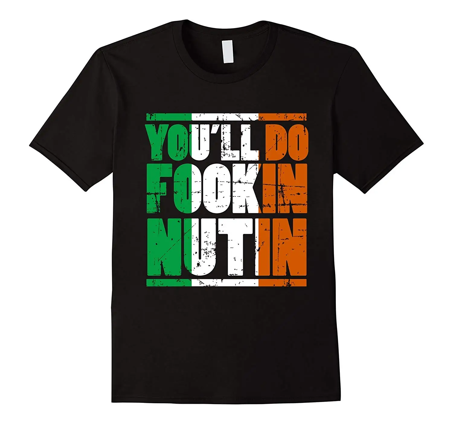 You'll Do Fookin Nuttin T-Shirt Gift Summer Cotton Short Sleeve O-Neck Men's T Shirt New S-3XL
You'll Do Fookin Nuttin T-Shirt Gift Summer Cotton Short Sleeve O-Neck Men's T Shirt New S-3XL