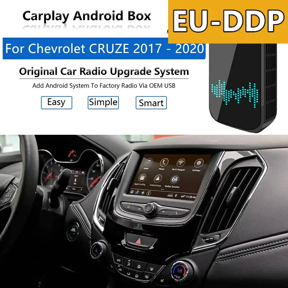 Radio Carplay upgrade Android Auto Audio For Chevrolet CRUZE 2017 - 2020 Apple Wireless Box Car Multimedia Player Mirror Link
Radio Carplay upgrade Android Auto Audio For Chevrolet CRUZE 2017 - 2020 Apple Wireless Box Car Multimedia Player Mirror Link