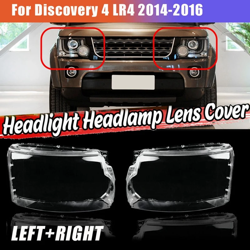 For Land Rover Discovery 4 LR4 2014-2016 Car Headlight Lens Cover Headlight Lampshade Front Light Shell
For Land Rover Discovery 4 LR4 2014-2016 Car Headlight Lens Cover Headlight Lampshade Front Light Shell