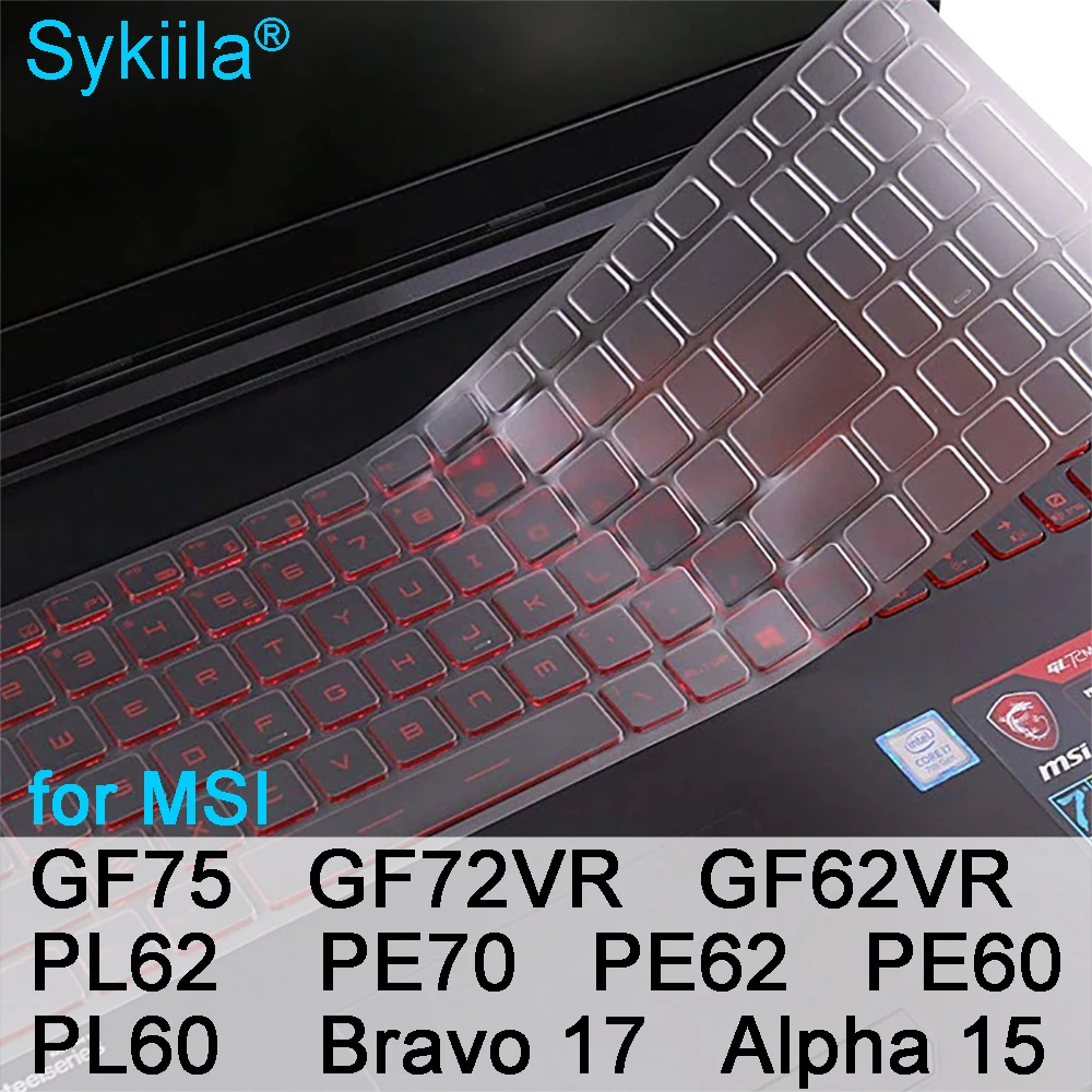 Keyboard Cover for MSI GF75 GF72VR GF62VR Thin PE70 PE62 PE60 PL62 PL60 Silicone TPU Gaming Laptop Protector Skin Case Funda
Keyboard Cover for MSI GF75 GF72VR GF62VR Thin PE70 PE62 PE60 PL62 PL60 Silicone TPU Gaming Laptop Protector Skin Case Funda