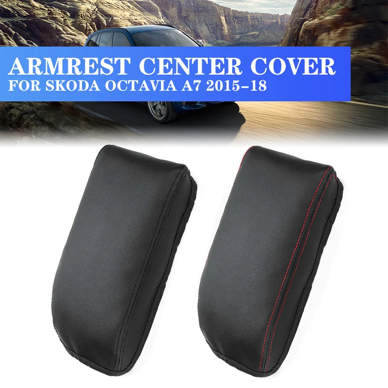 1PCS Car Center Armrest Arm Rest Box Case Cover Cushion Pad PU Leather For Skoda Octavia A7 2015 2016 2017 2018
1PCS Car Center Armrest Arm Rest Box Case Cover Cushion Pad PU Leather For Skoda Octavia A7 2015 2016 2017 2018