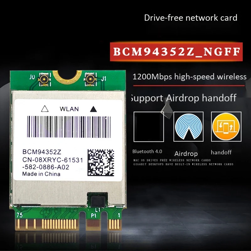 WiFi Card BCM94352Z 8DB SMA Antenna 1200Mbps M.2 NGFF 5G/2.4G Dual Band BT4.0 for Hackintosh MAC
WiFi Card BCM94352Z 8DB SMA Antenna 1200Mbps M.2 NGFF 5G/2.4G Dual Band BT4.0 for Hackintosh MAC