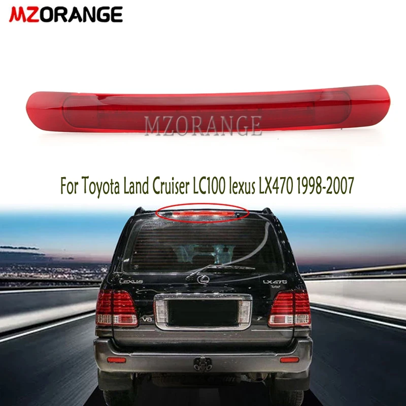 Car Styling 1pcs LED High Mount Third Brake Tail Light Lamp For Toyota Land Cruiser LC100 lexus LX470 1998-2004 2005 2006 2007
Car Styling 1pcs LED High Mount Third Brake Tail Light Lamp For Toyota Land Cruiser LC100 lexus LX470 1998-2004 2005 2006 2007