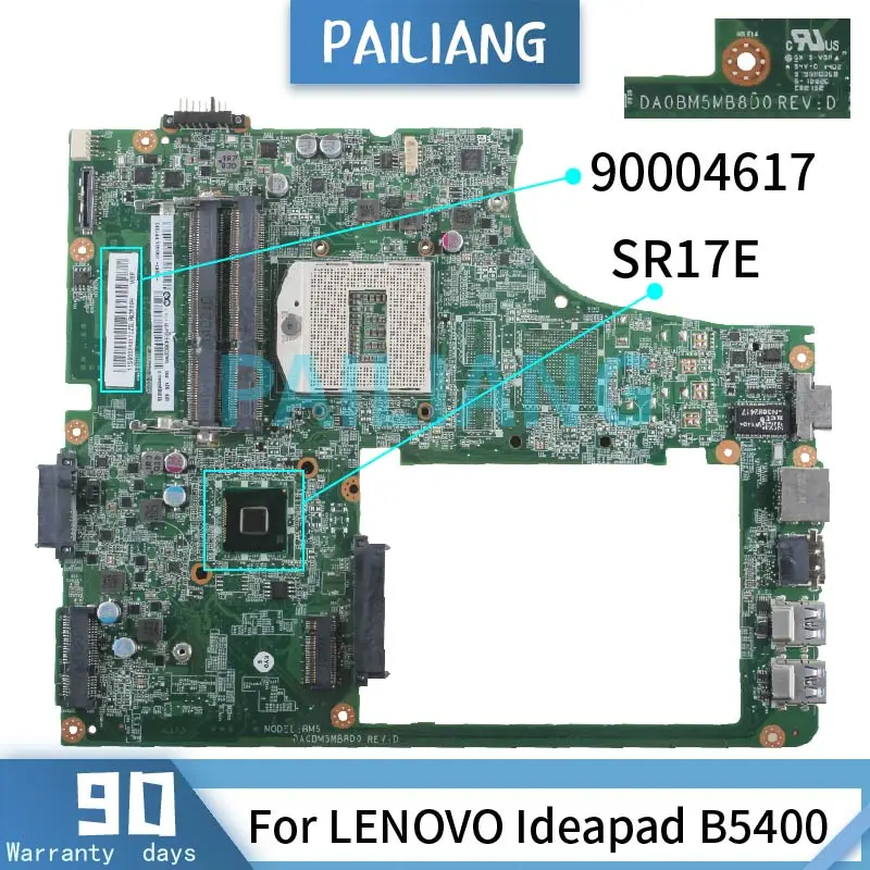 PAILIANG Laptop motherboard For LENOVO Ideapad B5400 Mainboard 90006087 DA0BM5MB8D0 SR17E DDR3 tesed
PAILIANG Laptop motherboard For LENOVO Ideapad B5400 Mainboard 90006087 DA0BM5MB8D0 SR17E DDR3 tesed