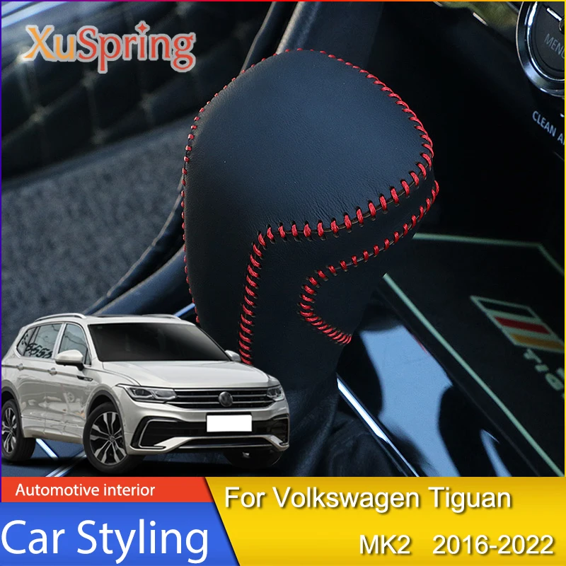 Автомобильная кожаная крышка ручка переключения передач для Volkswagen VW Tiguan 2022 2021 2020 2019 2018 2017 2016 Mk2, автомобильные аксессуары
Автомобильная кожаная крышка ручка переключения передач для Volkswagen VW Tiguan 2022 2021 2020 2019 2018 2017 2016 Mk2, автомобильные аксессуары