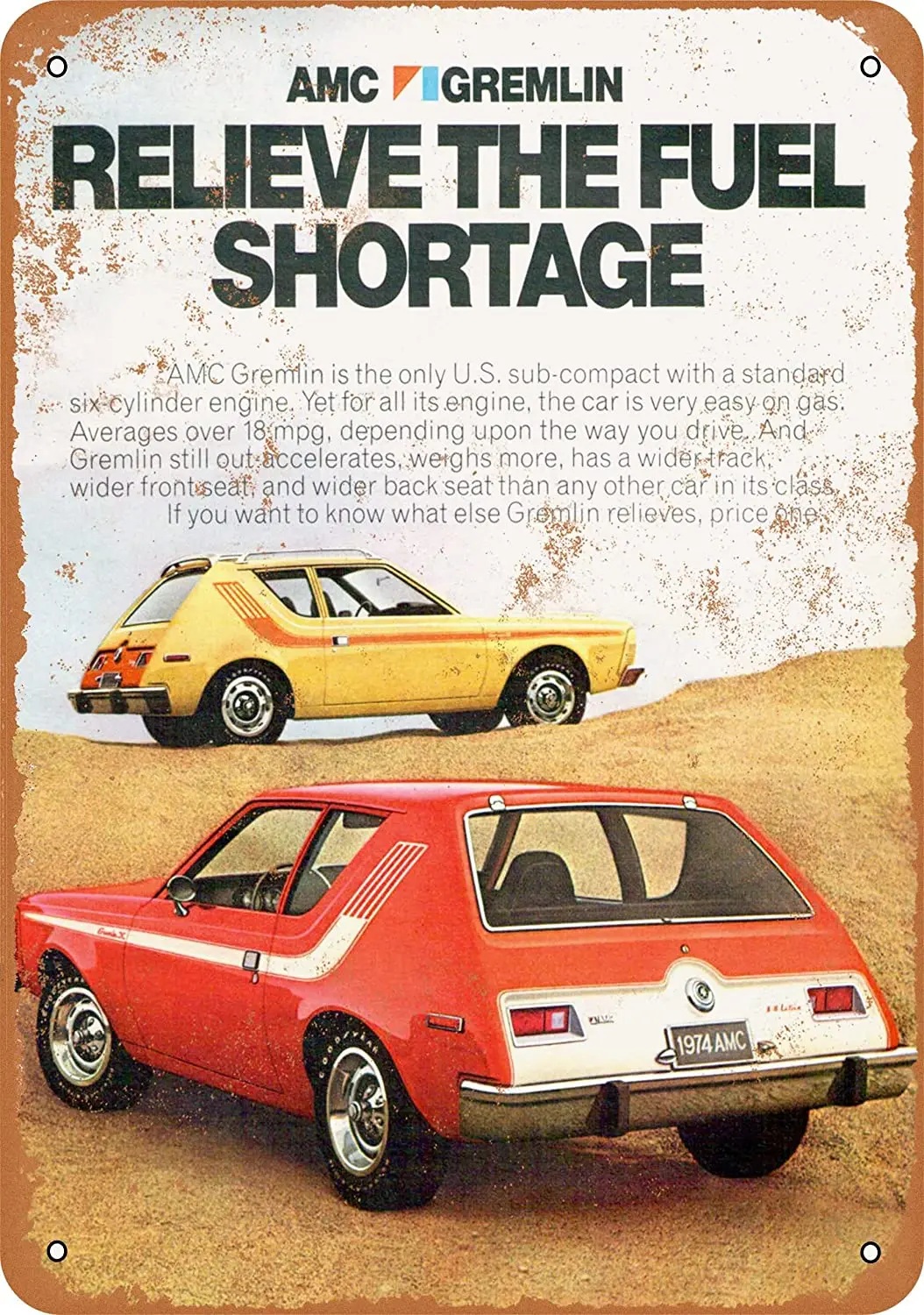 WallColor 8*12 Metal Sign 1974 AMC Gremlin Vintage Look 
WallColor 8*12 Metal Sign 1974 AMC Gremlin Vintage Look