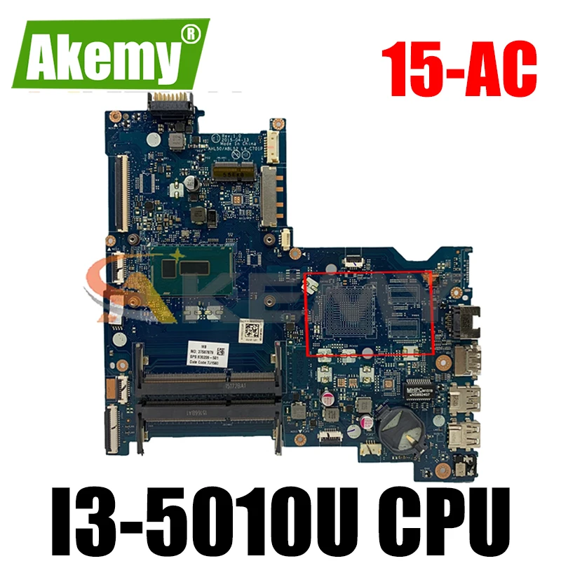 817850-501 816811-501 для струйного принтера HP Pavilion 15-AC I3-5010U ноутбук материнская плата LA-C701P SR32Z DDR3 полный тест 100% работы
817850-501 816811-501 для струйного принтера HP Pavilion 15-AC I3-5010U ноутбук материнская плата LA-C701P SR32Z DDR3 полный тест 100% работы