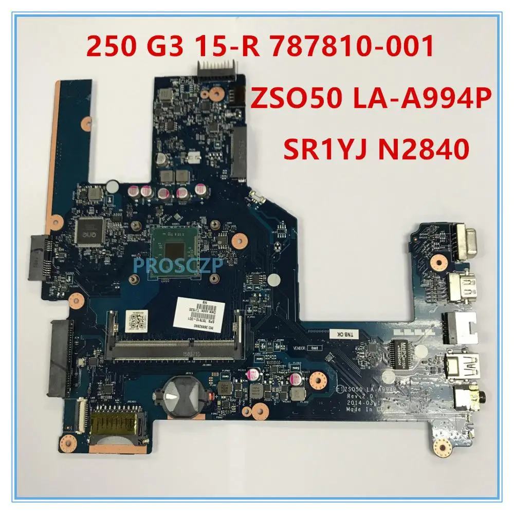 Высококачественная материнская плата для ноутбука HP 250 G3 15 R 787810 001 501 ZSO50 модель REV: