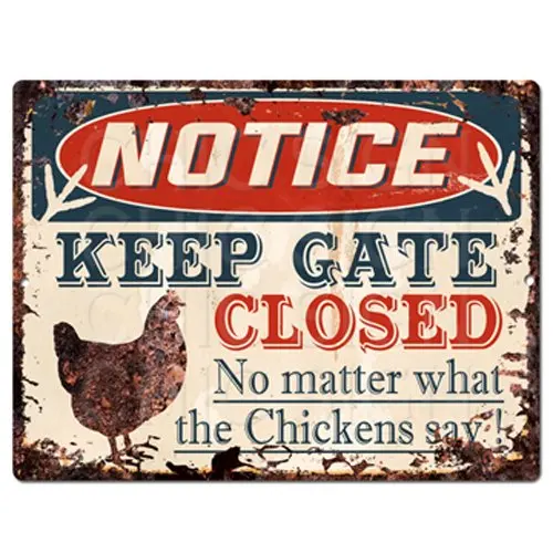 Объявление о том что ворота закрыты независимо от того говорят цыплята жестяной