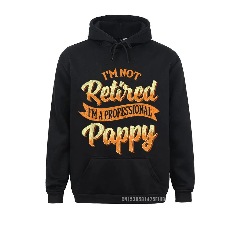 Mens I'm Not Retired I'm A Professional Pappy Fathers Day Gifts Hoodie Sweatshirts For Women Moto Biker Hoodies High Quality
Mens I'm Not Retired I'm A Professional Pappy Fathers Day Gifts Hoodie Sweatshirts For Women Moto Biker Hoodies High Quality