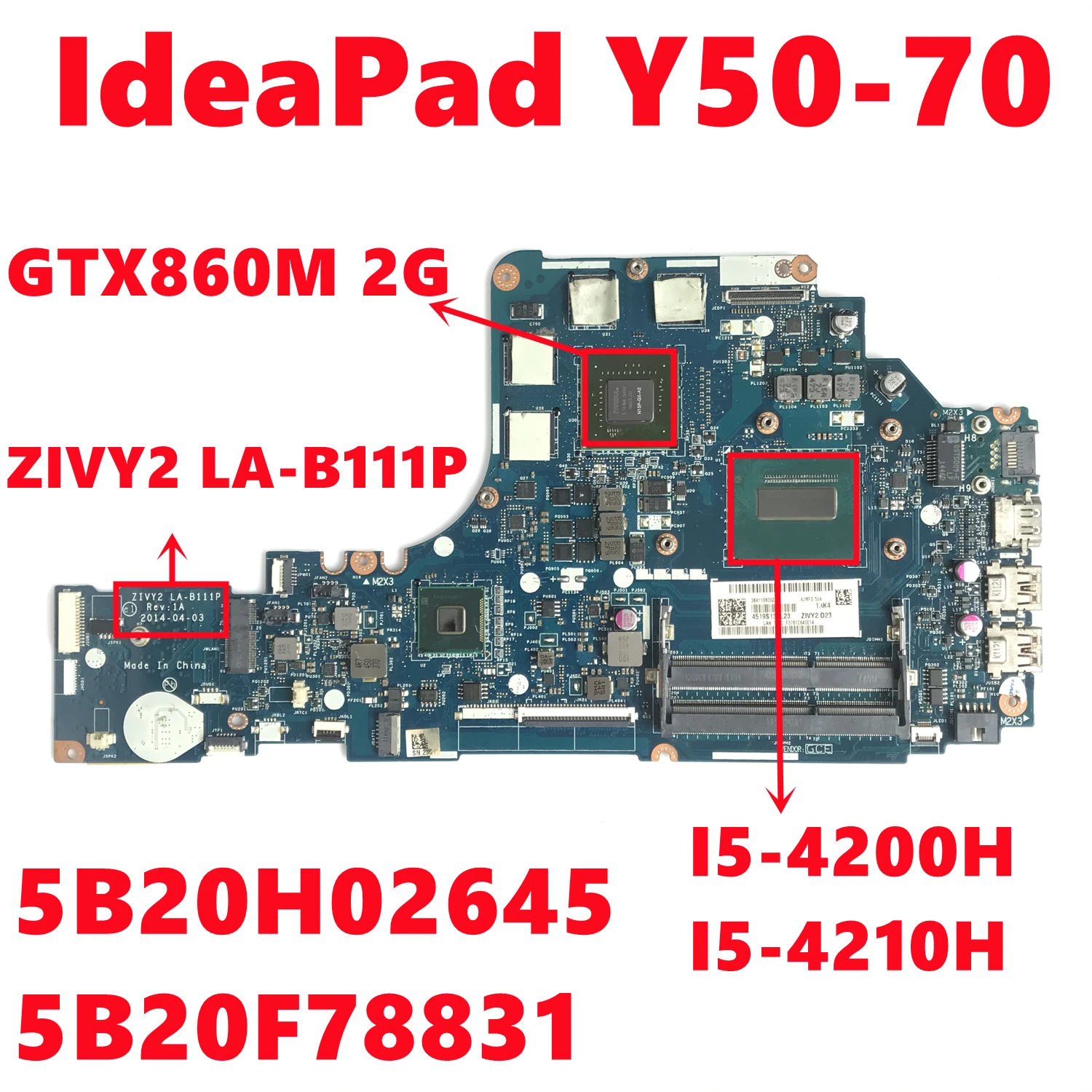 5B20H02645 5B20F78831 для Lenovo IdeaPad Y50-70 материнская плата ноутбука ZIVY2 LA-B111P с фотографией