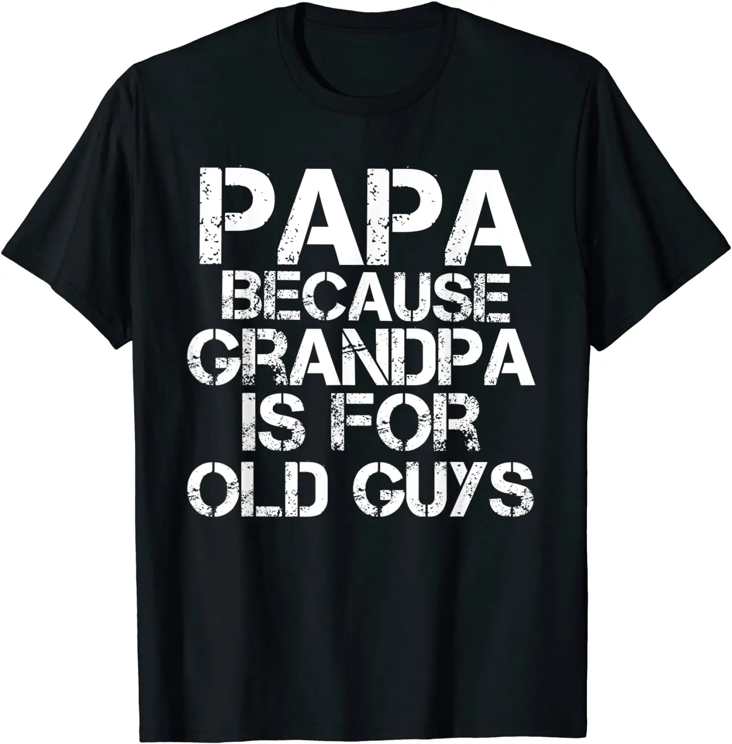 2021 T Shirt Men Kawaii Summer Tops Mens Papa Because Grandpa is For Old Guys Shirt Funny Dad Tee T-Shirt Tees Tee Shirt
2021 T Shirt Men Kawaii Summer Tops Mens Papa Because Grandpa is For Old Guys Shirt Funny Dad Tee T-Shirt Tees Tee Shirt