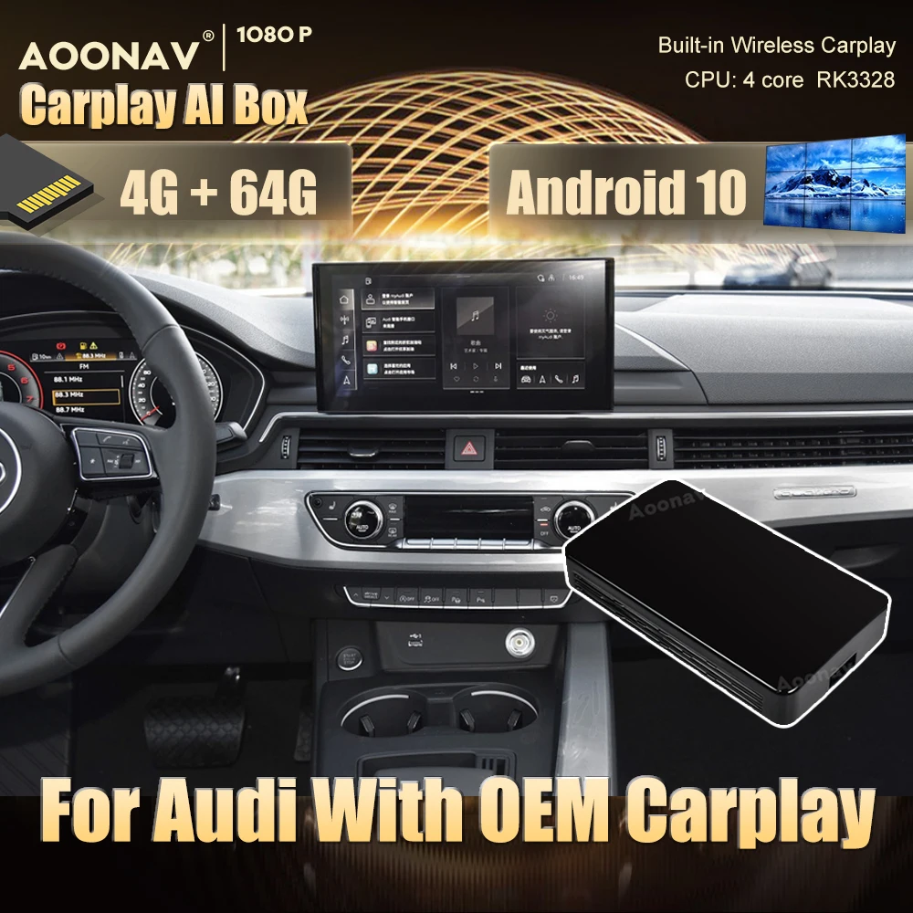 Carplay Ai Box Android 10.0 Box 4+64G Wireless Carplay Android Auto Google FOR Audi A3L A4L A5 A6 A7 A8 Q2 Q3L Q5L Q7 Q8 TT S4
Carplay Ai Box Android 10.0 Box 4+64G Wireless Carplay Android Auto Google FOR Audi A3L A4L A5 A6 A7 A8 Q2 Q3L Q5L Q7 Q8 TT S4