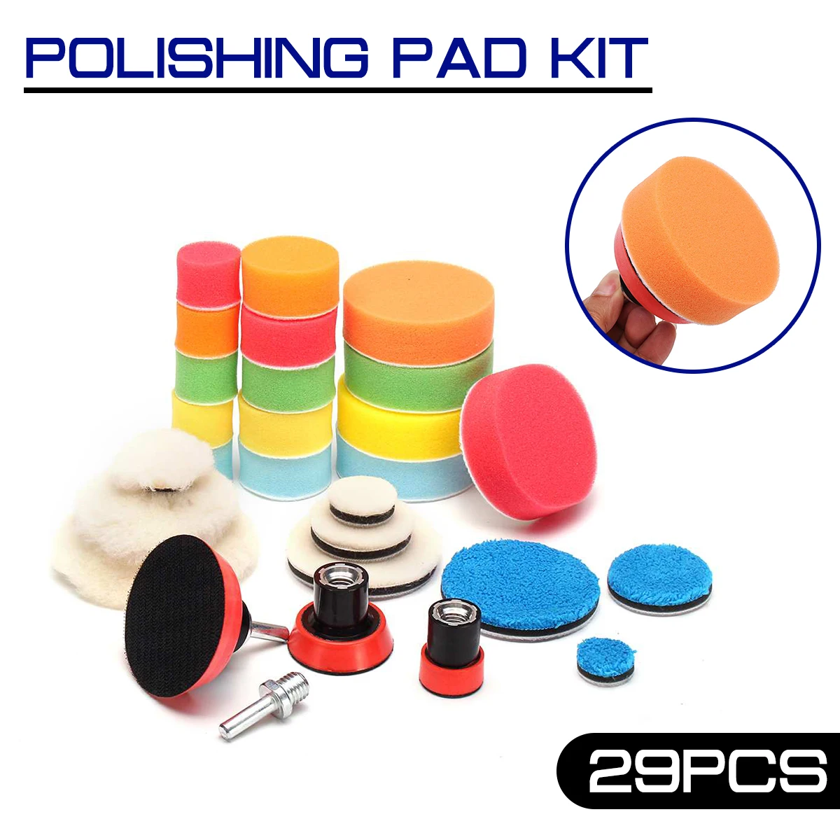 29Pcs Polishing Pad In Polishing Disc Buffing Pad Auto Car Polishing pad 1-3 inch For Car Polisher +Drill Adaptor M14 Power Tool 
29Pcs Polishing Pad In Polishing Disc Buffing Pad Auto Car Polishing pad 1-3 inch For Car Polisher +Drill Adaptor M14 Power Tool