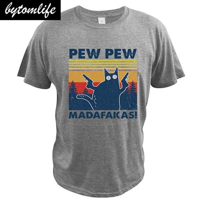 Pew-Pew-Madafakas T Shirt Funny Cat Novelty Vintage Crew Neck Short Sleeve Gifts 100% Cotton EU Size Clothing
Pew-Pew-Madafakas T Shirt Funny Cat Novelty Vintage Crew Neck Short Sleeve Gifts 100% Cotton EU Size Clothing