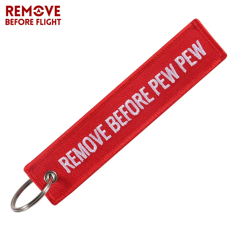 Red REMOVE BEFORE PEW PEW Keychain for Aviation Gift Promotion Christmas Gifts Keychains Luggage Tag Embroidery Crew Key Chain
Red REMOVE BEFORE PEW PEW Keychain for Aviation Gift Promotion Christmas Gifts Keychains Luggage Tag Embroidery Crew Key Chain