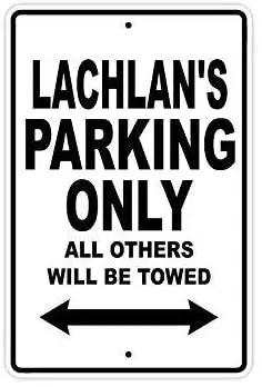 

Metal Tin Sign Wall Decor Man Cave Bar 12 x 8 Inches Lachlan'S Parking Only All Others Will Be Towed Wall Decor Beer SignChic